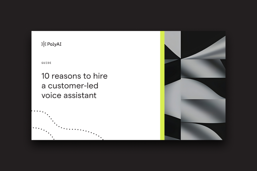 PolyAI guide front cover of 10 reasons to hire a customer-led voice assistant