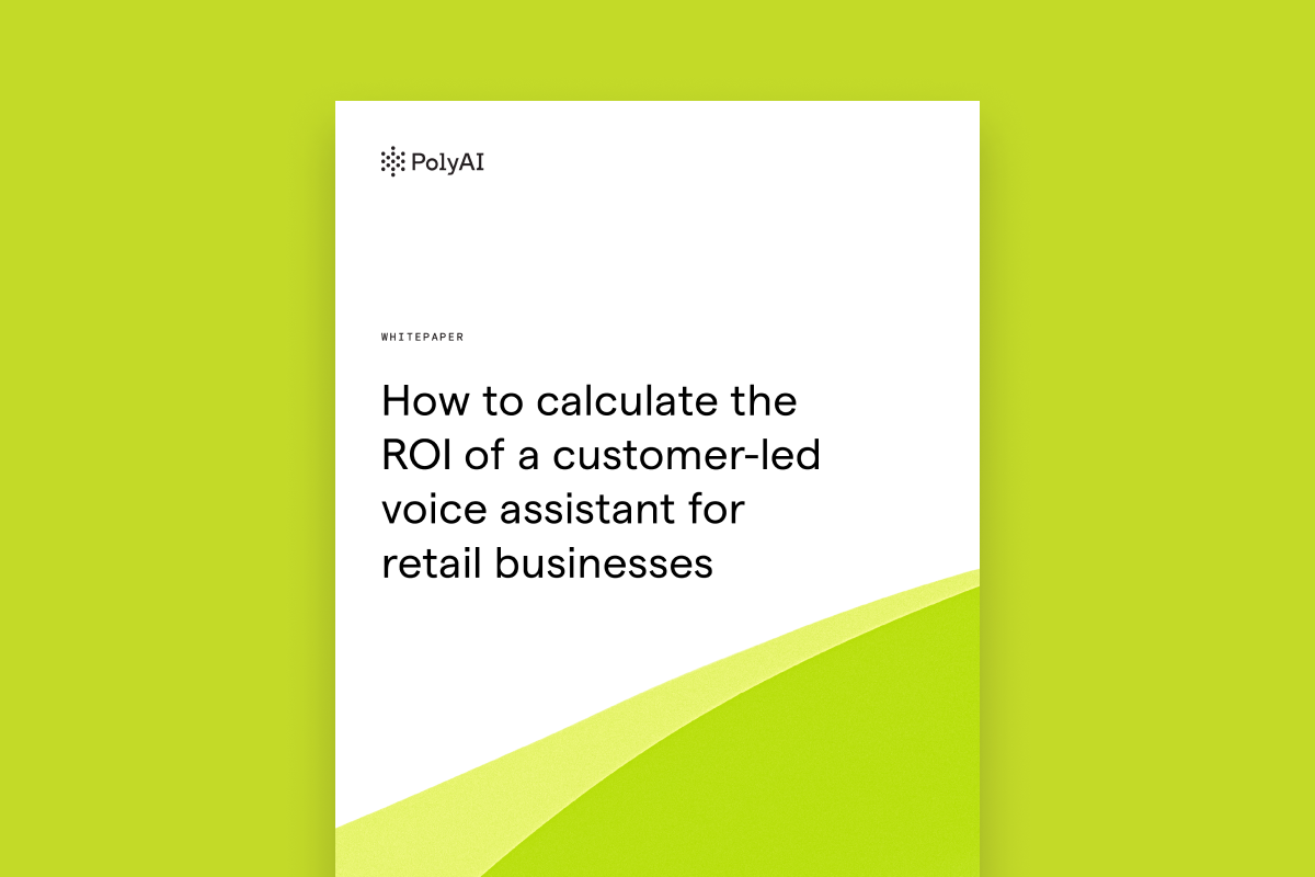 WHITEPAPER How to calculate the ROI of a customer-led voice assistant for retail businesses