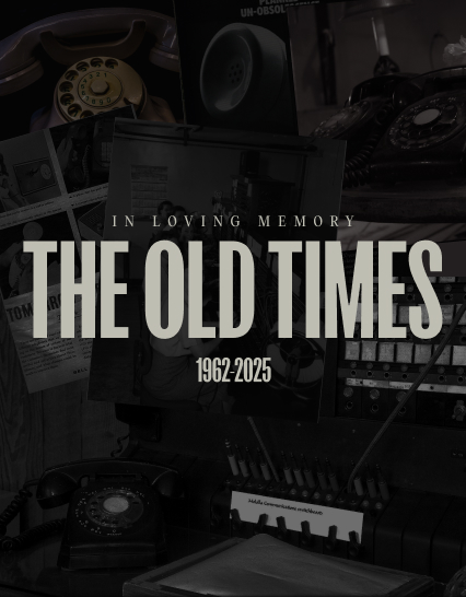 In Loving Memory of The Old Times 1962-2025
